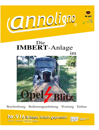 IMBERT Generator Anlage im Opel Blitz LKW Bauart Beschreibung Bedienungsanleitung Wartungsanleitung Sicherheit - annoligno 916